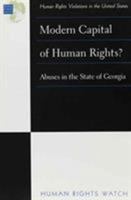 Modern Capital of Human Rights?: Abuses in the State of Georgia (Human Rights Violations in the United States) 156432169X Book Cover