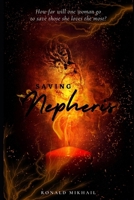 Saving Nepheris: Love Blooms Amidst Tragedy B0FTYRR8HV Book Cover