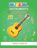 Musical Instruments Coloring Book: Children 3 and up B0BL4XK4BN Book Cover