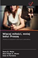 Wiecej milosci, mniej bólu! Prosze: Przemoc w zwiazkach intymnych nastolatków (Polish Edition) 3639870107 Book Cover