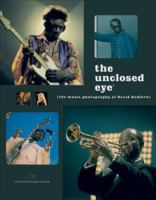 The Unclosed Eye: The Music Photography of David Redfern 0955071801 Book Cover