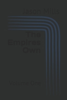 The Empires Own: Volume One B08H6TJWBN Book Cover