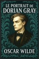 Le Portrait de Dorian Gray (French Edition) B0H8ZML2X1 Book Cover