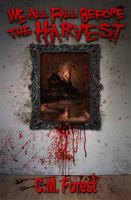 We All Fall Before the Harvest 1736586777 Book Cover