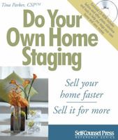 Do Your Own Home Staging (Self-Counsel Press Reference) 1551808382 Book Cover