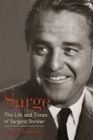 Sarge: The Life and Times of Sargent Shriver 1588341275 Book Cover