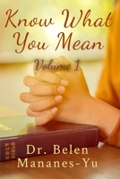 Knoow What You Mean: Volume 1 B0DPSZN5JL Book Cover