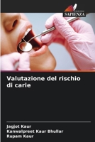Valutazione del rischio di carie (Italian Edition) 6209300081 Book Cover