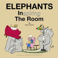 Elephants Inspiring The Room 173758655X Book Cover