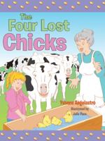 The Four Lost Chicks 1480802921 Book Cover