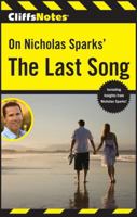 CliffsNotes On Nicholas Sparks' The Last Song 0470945745 Book Cover
