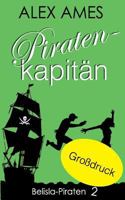 Piratenkapit�n (Grossdruck) 1542327431 Book Cover