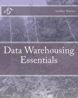 Data Warehousing Essentials 1463590482 Book Cover