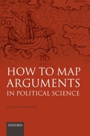 How to Map Arguments in Political Science 019928668X Book Cover