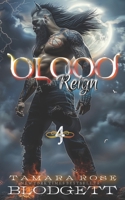 Blood Reign 1495450031 Book Cover