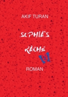 Sophia's Rache (German Edition) 3751933808 Book Cover