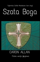 Szata Boga (Tajemnica Dottie Manderson) B099ZP8YZY Book Cover