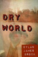 Dry World 0692650059 Book Cover