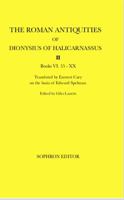 The Roman Antiquities of Dionysius of Halicarnassus: Volume II 0999140132 Book Cover