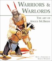 Warriors & Warlords: The Art of Angus McBride (General Military) 1841766402 Book Cover