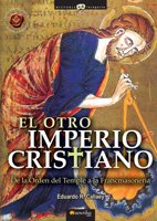 El Otro Imperio Cristiano: de La Orden del Temple a la Francmasoneria 8497632435 Book Cover