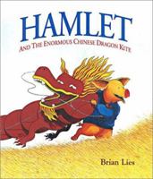 Hamlet and the Enormous Chinese Dragon Kite 0395683912 Book Cover