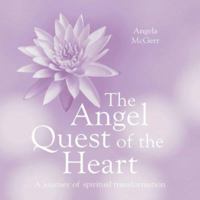 The Angel Quest of the Heart 1844005283 Book Cover