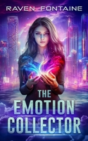 The Emotion Collector B0DQVS431P Book Cover