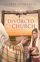 Divorced and in the Church 1662866585 Book Cover