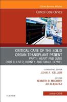 Critical Care of the Solid Organ Transplant Patient, an Issue of Critical Care Clinics, Volume 35-1 0323654630 Book Cover