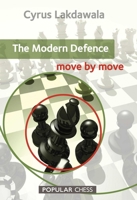 The Modern Defence: Move by Move 185744986X Book Cover