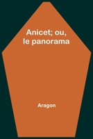 Anicet; ou, le panorama 9356892695 Book Cover