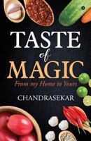 Taste of Magic: From My Home to Yours 1684663520 Book Cover