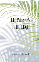 Leaves on the Edge 1805812920 Book Cover