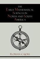 The Early Mathematical Sciences in North and South America 1614272093 Book Cover