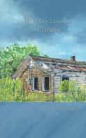 The Ten Lessons of Healing 0615964230 Book Cover