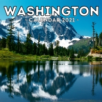 Washington Calendar 2021: 16-Month Calendar, Cute Gift Idea For Washington State Lovers, Women & Men null Book Cover