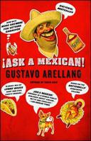 Ask a Mexican 1416540032 Book Cover