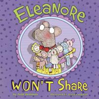 Eleanore Won't Share 1404863583 Book Cover