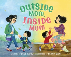 Outside Mom, Inside Mom 1665929502 Book Cover