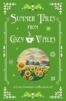 Summer Tales From Cozy Vales: A Cozy Fantasy Collection #2 1956757228 Book Cover