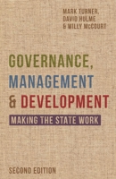 Governance, Administration, and Development: Making the State Work (Kumarian Press Books on International Development) 0333567536 Book Cover