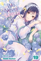 ぼくたちは勉強ができない 19 1974723453 Book Cover