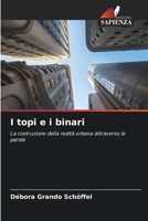 I topi e i binari: La costruzione della realtà urbana attraverso le parole 6206225070 Book Cover