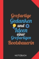 Großartige Gedanken einer Bootsbauerin: Notizbuch mit 120 Linierten Seiten im Format A5 (6x9 Zoll) (German Edition) 167608746X Book Cover