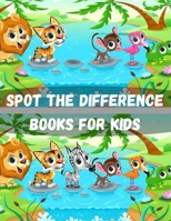 Spot The Difference Books For Kids: Spot the Difference-Packed with Comical Characters and Playful Illustrations, a Fun Way to Sharpen Observation and Concentration Skills in Kids of all Ages B08JJMXN8T Book Cover