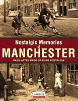 Nostalgic Memories of Manchester 190664974X Book Cover