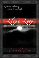 The Dream Warrior Chronicles Book 1: A Girl in a Fantasy... ...Turn to Real Life Llana Love 1463433018 Book Cover