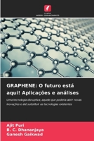 Graphene: O futuro está aqui! Aplicações e análises (Portuguese Edition) 6207783980 Book Cover