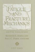 Fatigue and Fracture Mechanics (A S T M Special Technical Publication.// Stp, 1360) 0803126174 Book Cover